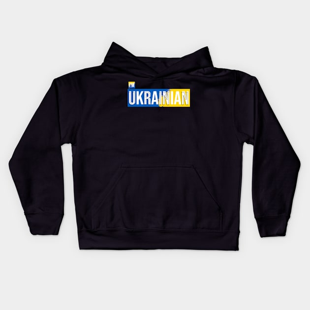 Im ukrainian, with color flag of ukraine Kids Hoodie by Aloenalone